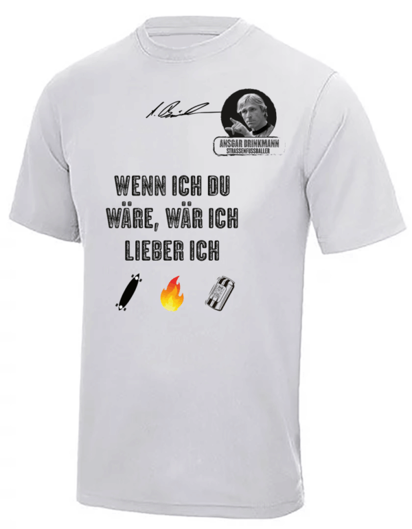 Cool Tech Shirt, Ansgar Edition (Ash Grey)  Wenn ich Du wäre, wär...