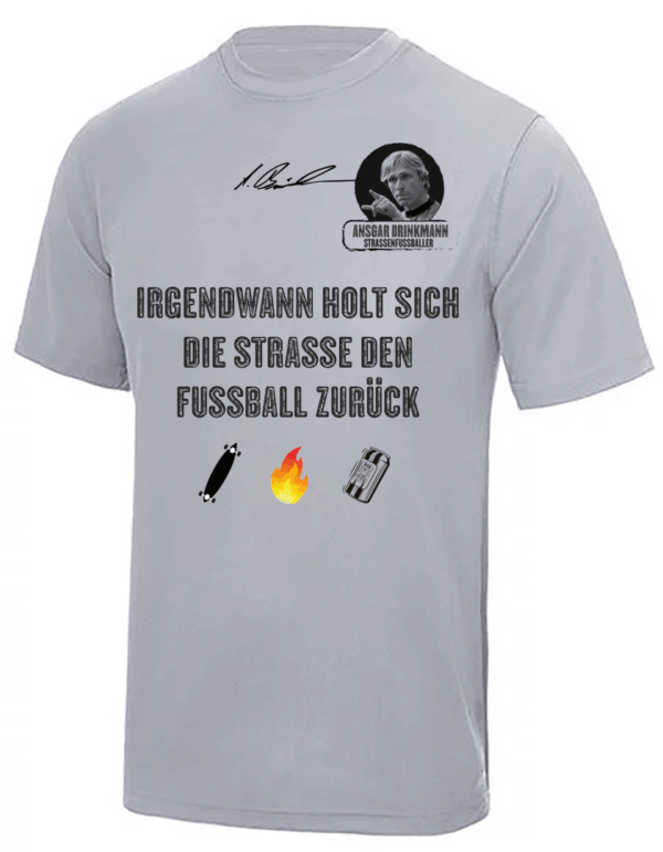 Cool Tech Shirt, Ansgar Edition (Heather Grey)  Irgendwann holt sich die Straße....