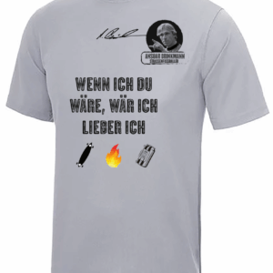 Cool Tech Shirt, Ansgar Edition (Heather Grey)  Wenn ich Du wäre, wär...