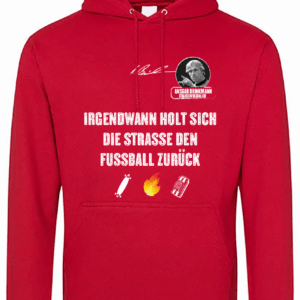 Hoodie Baumwolle Ansgar Edition "Irgendwann holt sich die Strasse den Fussball zurück"  Women